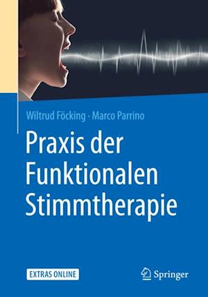 Praxis der Funktionalen Stimmtherapie