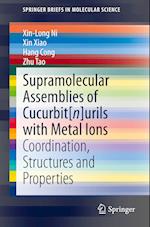 Supramolecular Assemblies of Cucurbit[n]urils with Metal Ions