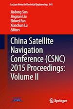 China Satellite Navigation Conference (CSNC) 2015 Proceedings: Volume II