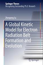 Global Kinetic Model for Electron Radiation Belt Formation and Evolution