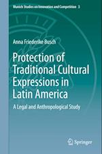 Protection of Traditional Cultural Expressions in Latin America