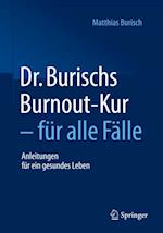 Dr. Burischs Burnout-Kur - für alle Fälle