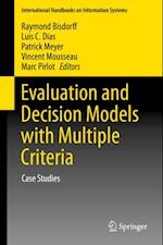 Evaluation and Decision Models with Multiple Criteria