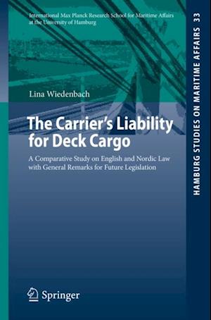 Carrier's Liability for Deck Cargo