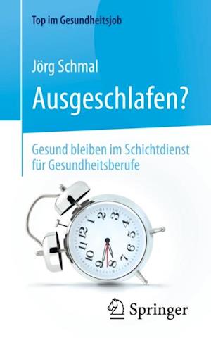 Ausgeschlafen? – Gesund bleiben im Schichtdienst für Gesundheitsberufe