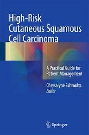 High-Risk Cutaneous Squamous Cell Carcinoma