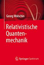 Relativistische Quantenmechanik