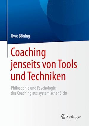 Coaching jenseits von Tools und Techniken