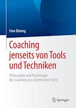 Coaching jenseits von Tools und Techniken