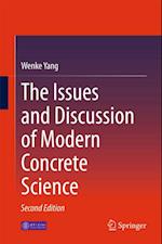 Issues and Discussion of Modern Concrete Science