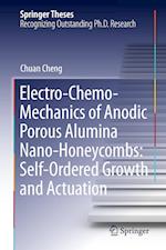 Electro-Chemo-Mechanics of Anodic Porous Alumina Nano-Honeycombs: Self-Ordered Growth and Actuation