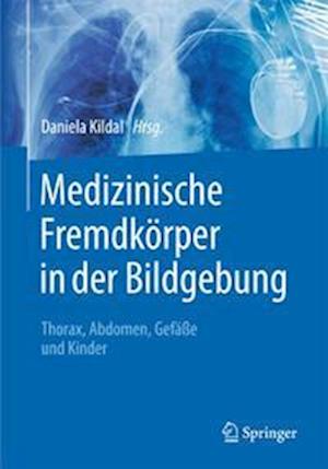 Medizinische Fremdkörper in der Bildgebung