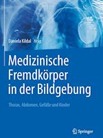 Medizinische Fremdkörper in der Bildgebung