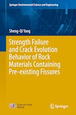 Strength Failure and Crack Evolution Behavior of Rock Materials Containing Pre-existing Fissures