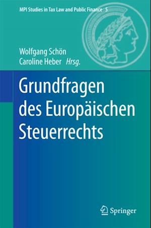 Grundfragen des Europäischen Steuerrechts