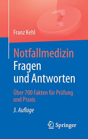 Notfallmedizin. Fragen und Antworten