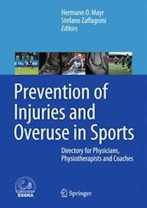 Prevention of Injuries and Overuse in Sports