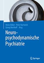 Neuropsychodynamische Psychiatrie