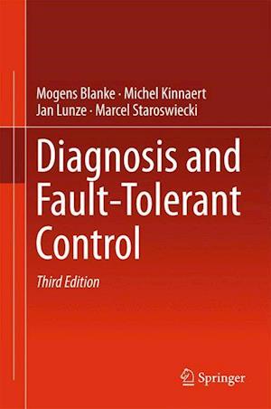 Diagnosis and Fault-Tolerant Control