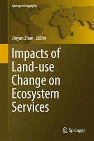 Impacts of Land-use Change on Ecosystem Services
