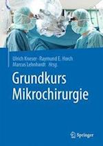 Grundkurs Mikrochirurgie