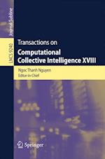 Transactions on Computational Collective Intelligence XVIII