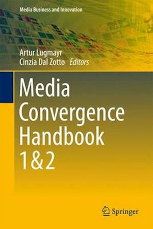 Media Convergence Handbook - Vol. 1 & 2