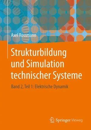 Strukturbildung und Simulation technischer Systeme