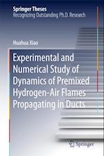 Experimental and Numerical Study of Dynamics of Premixed Hydrogen-Air Flames Propagating in Ducts