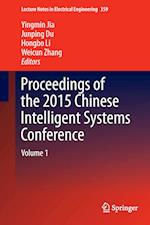 Proceedings of the 2015 Chinese Intelligent Systems Conference