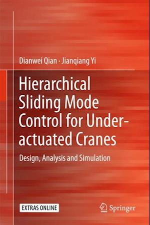 Hierarchical Sliding Mode Control for Under-actuated Cranes