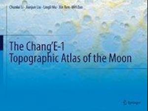 The Chang’E-1 Topographic Atlas of the Moon