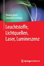 Jüstel, T: Leuchtstoffe, Lichtquellen, Laser, Lumineszenz