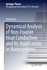 Dynamical Analysis of Non-Fourier Heat Conduction and Its Application in Nanosystems