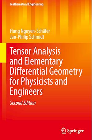 Tensor Analysis and Elementary Differential Geometry for Physicists and Engineers