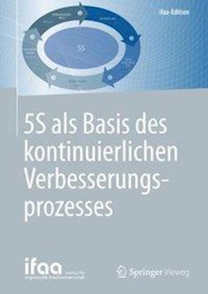 5S als Basis des kontinuierlichen Verbesserungsprozesses