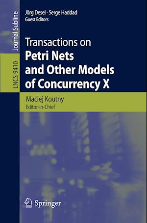Transactions on Petri Nets and Other Models of Concurrency X
