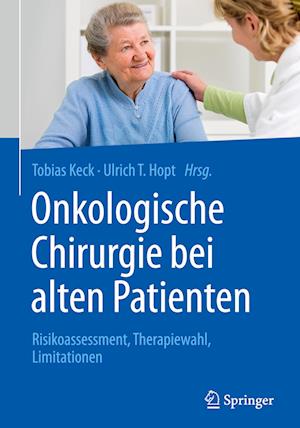 Onkologische Chirurgie bei alten Patienten