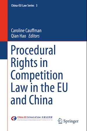 Procedural Rights in Competition Law in the EU and China