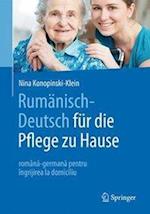 Rumanisch-Deutsch fur die Pflege zu Hause