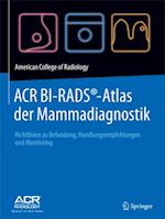 ACR BI-RADS®-Atlas der Mammadiagnostik