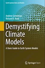 Demystifying Climate Models