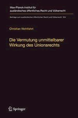 Die Vermutung unmittelbarer Wirkung des Unionsrechts