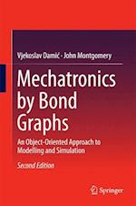 Mechatronics by Bond Graphs