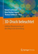 3D-Druck beleuchtet