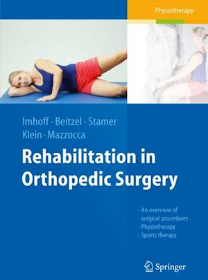 Rehabilitation in Orthopedic Surgery