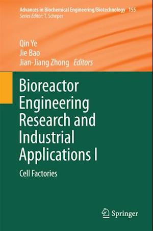 Bioreactor Engineering Research and Industrial Applications I