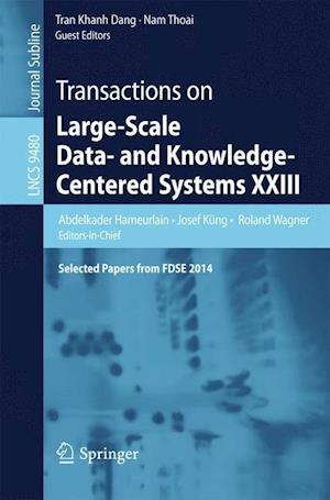 Transactions on Large-Scale Data- and Knowledge-Centered Systems XXIII