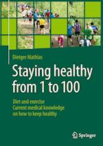 Staying healthy from 1 to 100