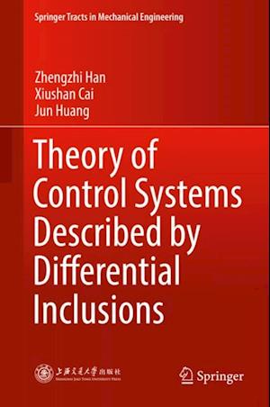 Theory of Control Systems Described by Differential Inclusions